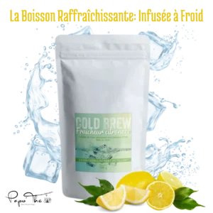 Découvrez les COLD BREW chez Papo'Thé: de délicieuses infusions à froid, idéales pour les chaudes journées d'été. 6 recettes, dont: COLD BREW Fraîcheur Citronnée 100g
